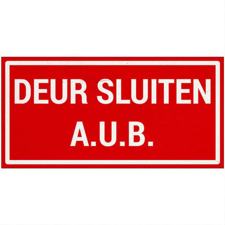 Deur sluiten A.U.B bord | Sign Again materiaal | 40 x 20 cm