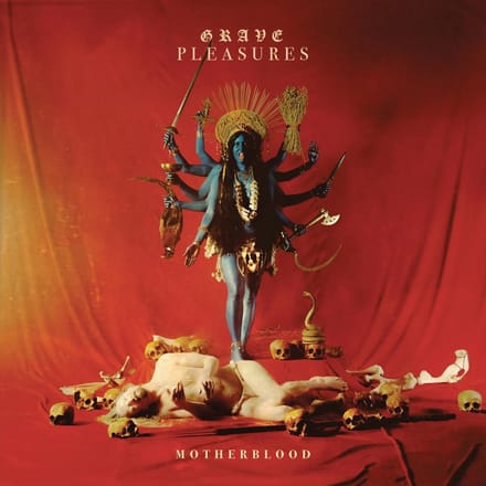 Motherblood - Grave Pleasures
