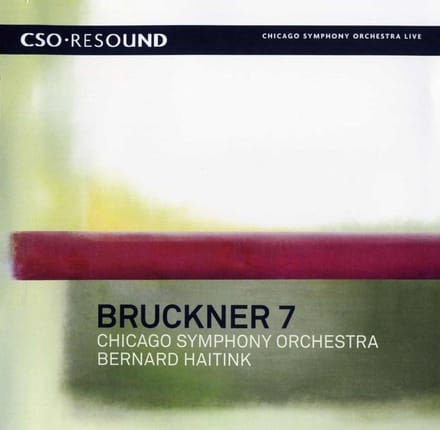 Bernard Haitink & Chicago Symphony - Bruckner / Symphonie No. 7 (SACD)