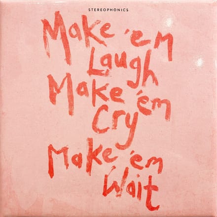 Stereophonics CD - Make 'em laugh, make 'em cry, make 'em wait - voor Geen - standaard