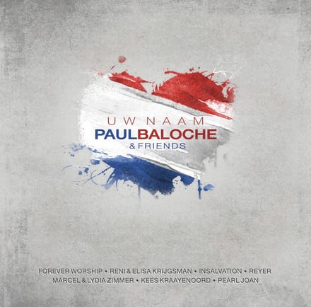 Paul Baloche & Friends - Uw Naam (CD)