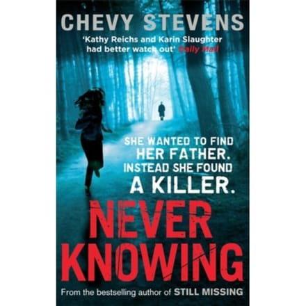 Never Knowing - Chevy Stevens