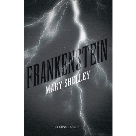 Frankenstein - Collins Classics - Mary Shelley