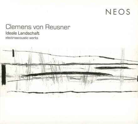 Clemens Von Reusner - Ideale Landschaft - Electraacoustic Works (SACD)