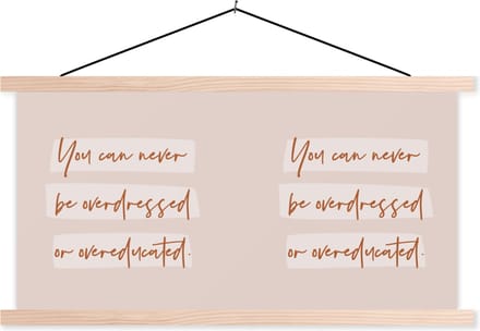 Posterhanger incl. Poster 150x75 cm - Schoolplaat - Student - Mode - Studeren - Onderwijs - Textielposter - Blanke latten