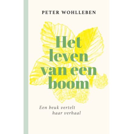 Het Leven Van Een Boom - Peter Wohlleben