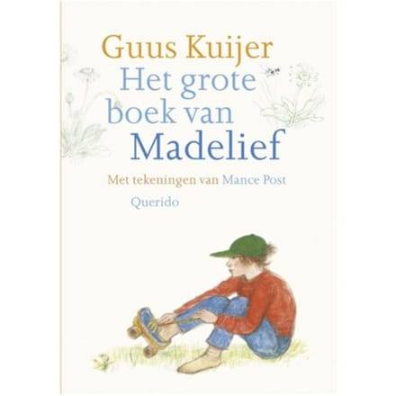 Het Grote Boek Van Madelief - Guus Kuijer