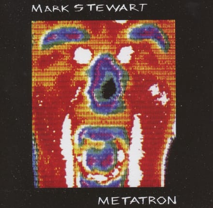 Mark Stewart - Metatron (CD)