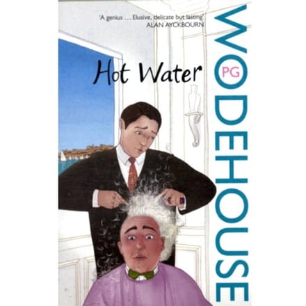 Hot Water - P.G. Wodehouse