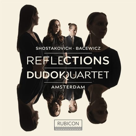 Dudok Quartet Amsterdam - Reflections - Shostakovich, Bacewicz (CD)