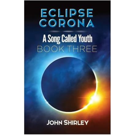 Eclipse Corona - John Shirley