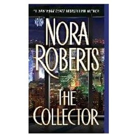 The Collector - Nora Roberts