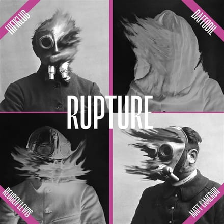 Hifiklub & Matt Cameron & Daffodil & Reuben Lewis - Rupture
