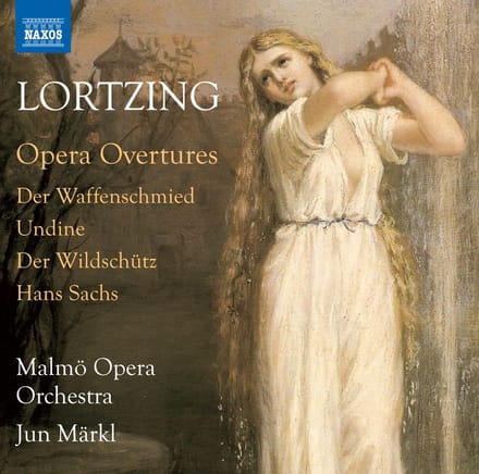 Malmö Operaorkester, Jun Märkl - Lortzing: Opera Overtures (Der Waffenschmied, Undine, Der Wildschütz, Hans Sachs) (CD)