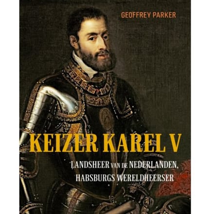 Keizer Karel V - Geoffrey Parker