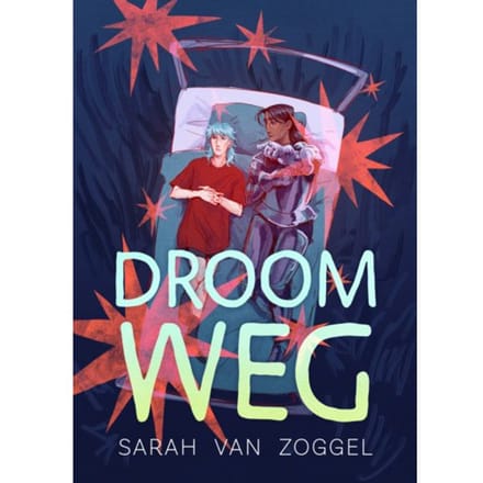 Droom Weg - Sarah Van Zoggel