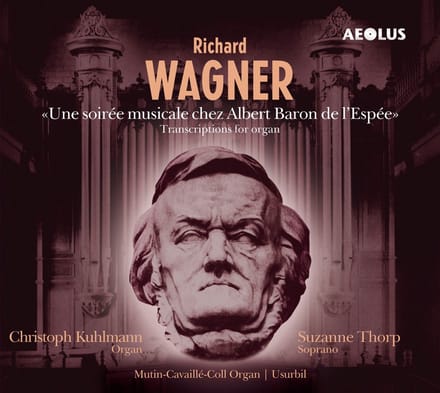 Christopher Kuhlmann & Suzanne Thorp - Wagner: Une Soirée Musicale Chez Albert Baron De L'Espée (CD)