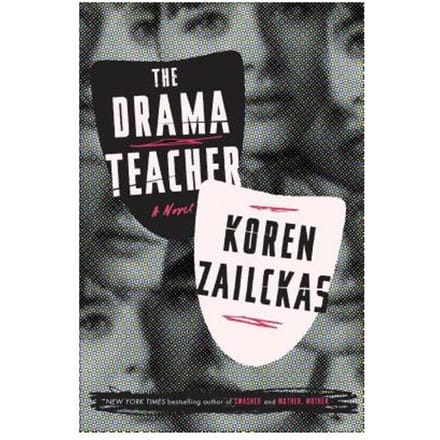 Drama Teacher - Koren Zailckas
