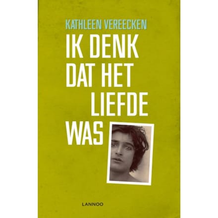 Ik Denk Dat Het Liefde Was - Kathleen Vereecken
