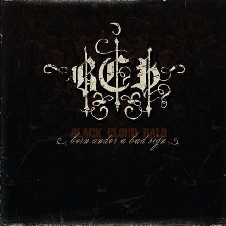 Black Cloud Halo - Born Under A Bad Sign (CD)