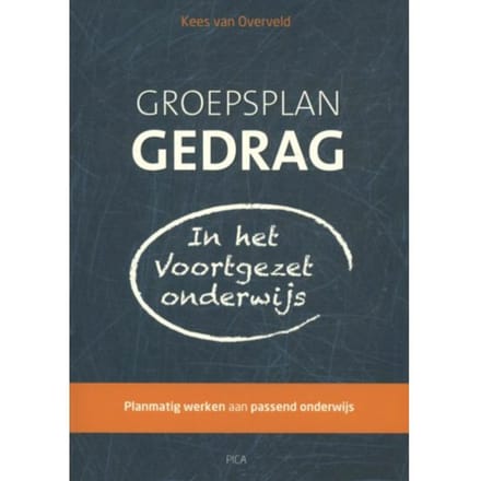 Groepsplan Gedrag In Het Voortgezet Onderwijs - Kees van Overveld
