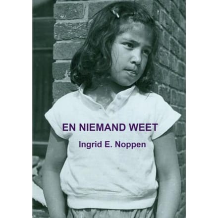 En Niemand Weet - Ingrid E. Noppen