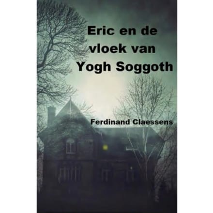 Eric En De Vloek Van Yog Soggoth - Ferdinand Claessens