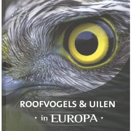 Roofvogels & Uilen In Europa - Jaap Schelvis
