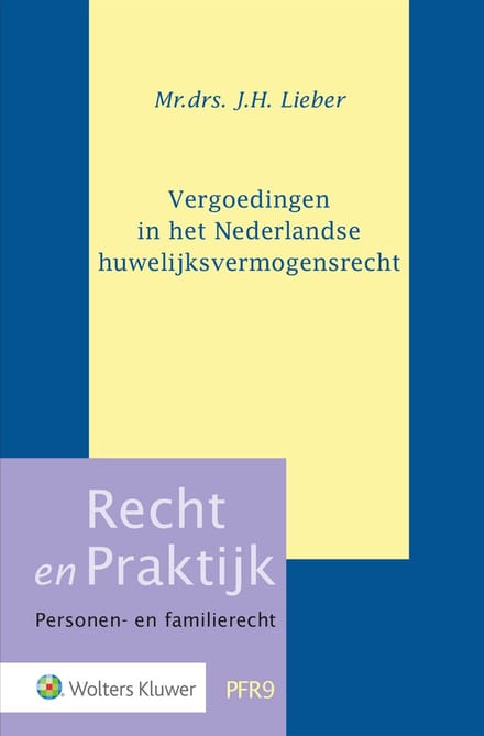 Vergoedingen In Het Nederlandse Huwelijksvermogensrecht
