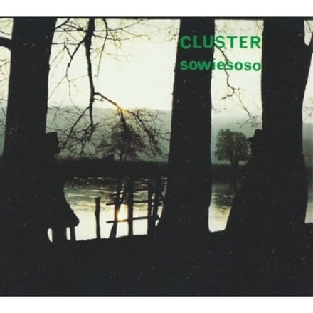 Cluster - Sowiesoso (CD)