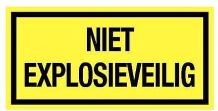 Niet explosieveilig bord met tekst - kunststof 200 x 100 mm