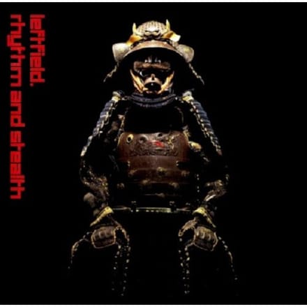 Rhythm And Stealth - Leftfield