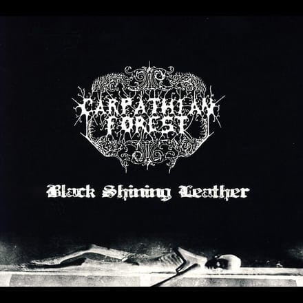 Black Shining Leather - Carpathian Forest