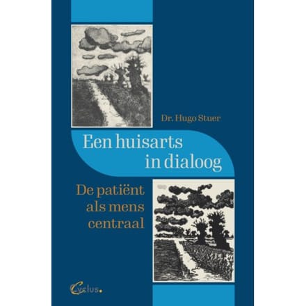 Een Huisarts In Dialoog - Hugo Stuer