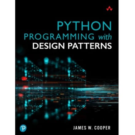 Python Programming With Design Patterns - James Cooper