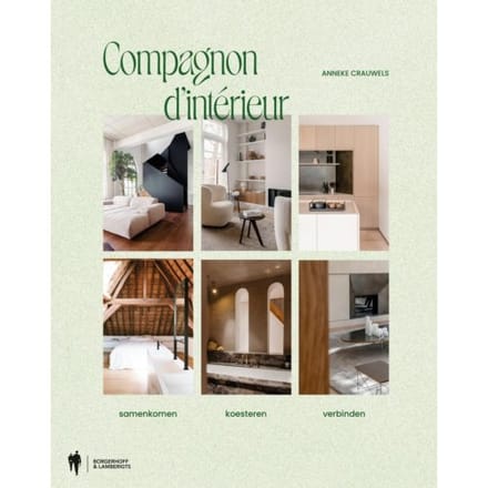 Compagnon D'Intérieur - Anneke Crauwels