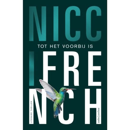 Tot Het Voorbij Is - Nicci French