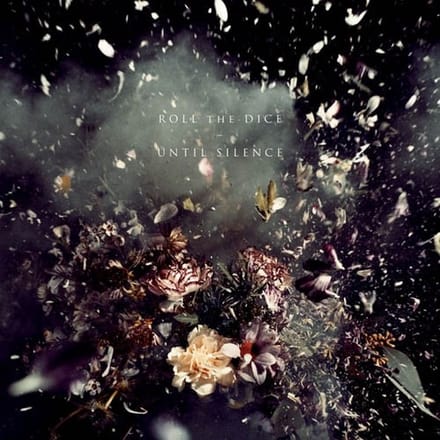 Roll The Dice - Until Silence (CD)