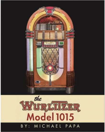 Wurlitzer jukebox 1015 Boek - Door Michael Papa 2e Editie