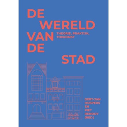 De Wereld Van De Stad - Pieter Tordoir