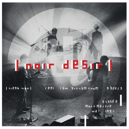 Noir Désir - Live A L'Elysée Montmartre (CD)