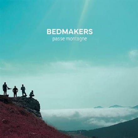 Bedmakers, Robin Fincker, Fabien Duscombs, Mathieu Werchowski, Dave Kane - Passe Montagne (CD)