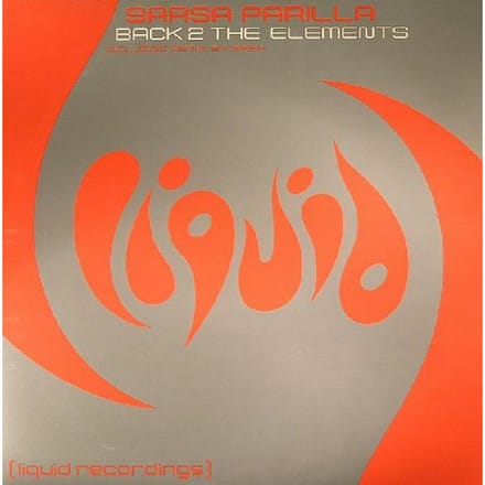 12-inch Plaat SARSA PARILLA - Back 2 The Elements LQ012 Liquid Recordin 2000 Nederland Dance & Electronica Gebruikt gray