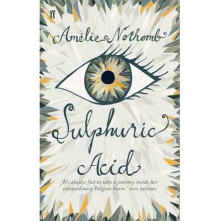 Sulphuric Acid - Amelie Nothomb