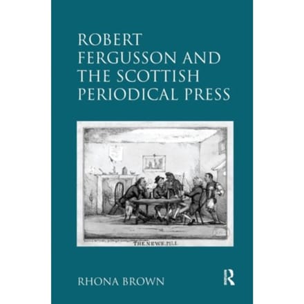 Robert Fergusson And The Scottish Periodical Press - Brown, Rhona