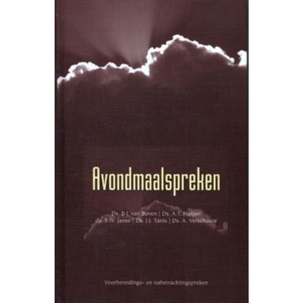Avondmaalspreken - Themapreken - B.J. Van Boven