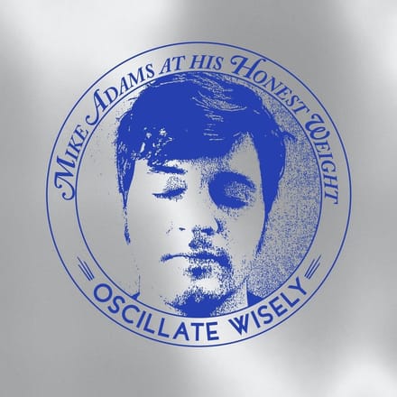 Mike Adams At His Honest Weight - Oscillate Wisely (LP) (10th Anniversary Edition) (Coloured Vinyl) (Limited Edition)