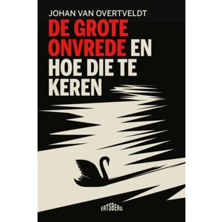 De Grote Onvrede - Johan Van Overtveldt