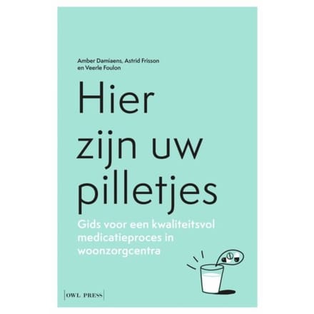 Hier Zijn Uw Pilletjes - Veerle Foulon