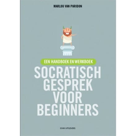 Socratisch Gesprek Voor Beginners - Marlou van Paridon